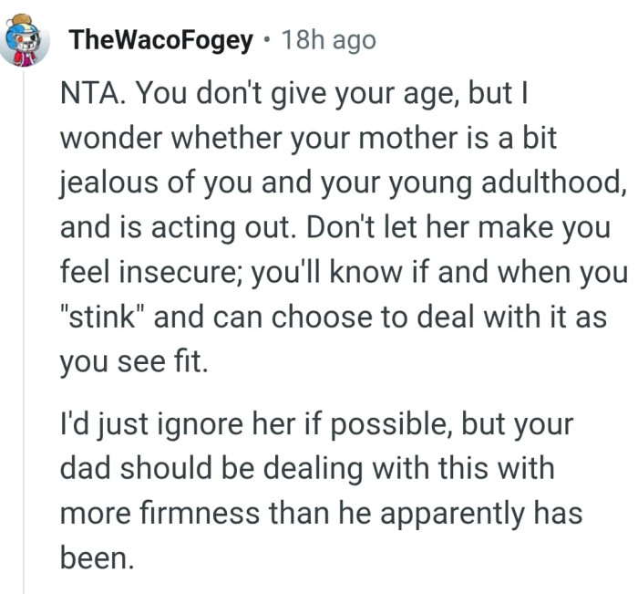 The OP should not let her mom make her feel insecure