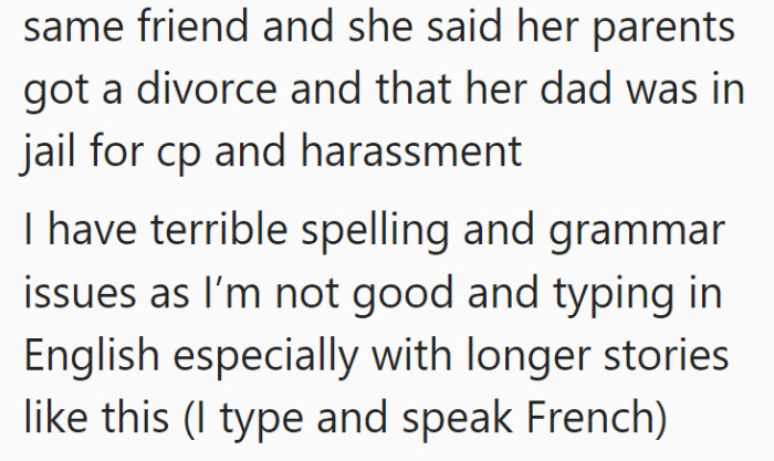 It's such a sad situation that happened, and it's terrible that OP went through that.