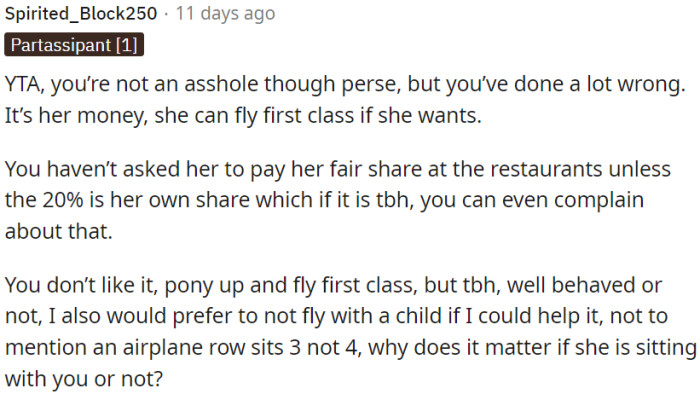 Mother-in-law is entitled to spend her money as she wishes, including flying first class