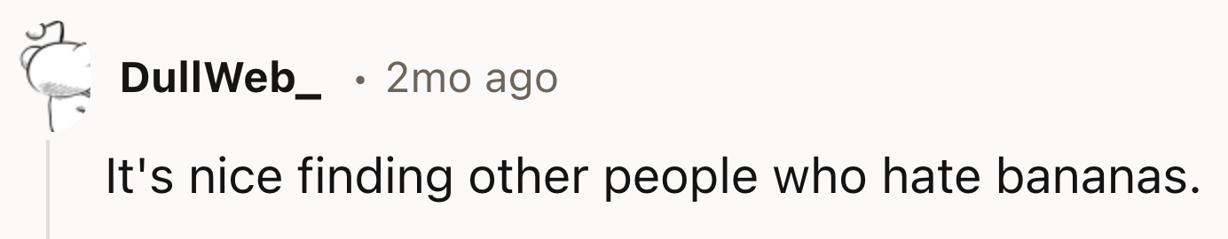 Finding People Who Also Hate Bananas