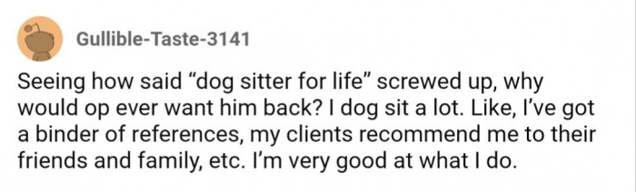 Why would OP even want this friend to pet sit again?