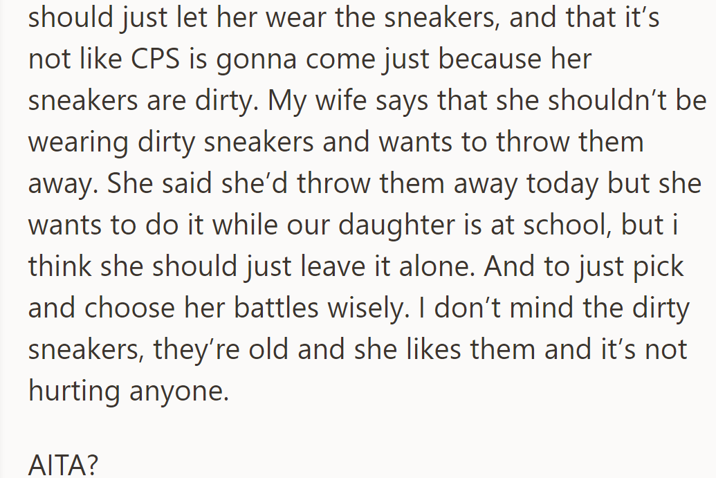 He wants to keep their daughter's dirty sneakers, but his wife disagrees. He thinks she should pick her battles—is he in the wrong?