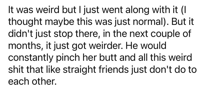 OP tried to ignore many other aspects despite finding them abnormal.