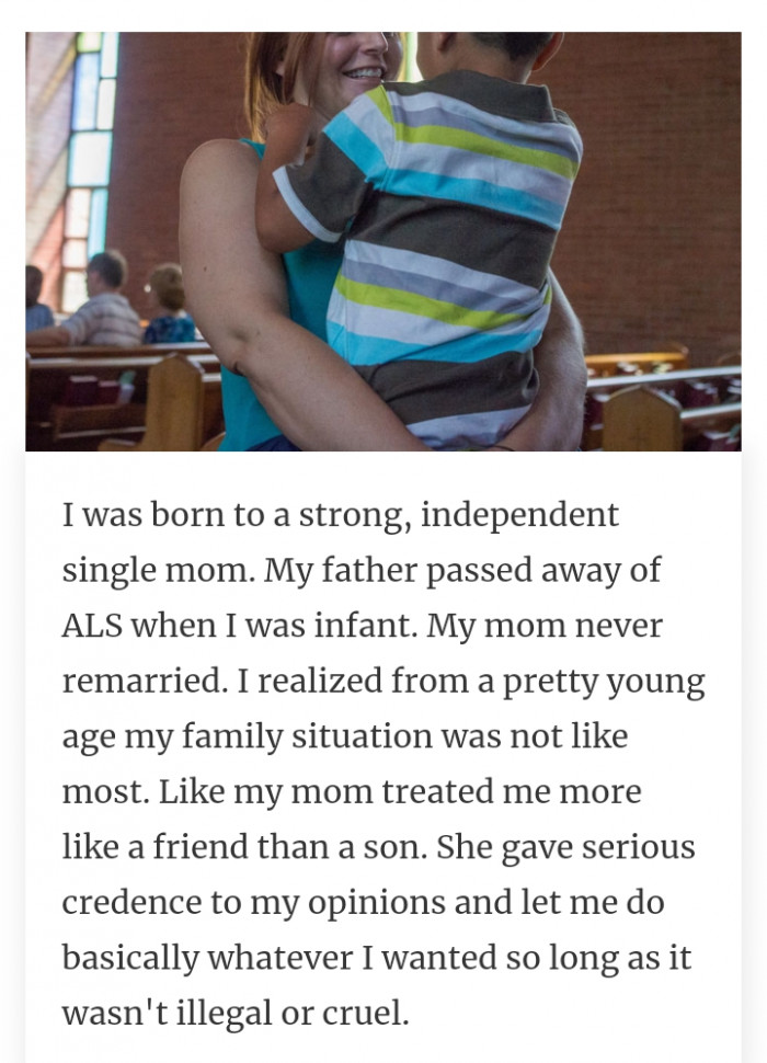 #11 Growing up with only one parent.