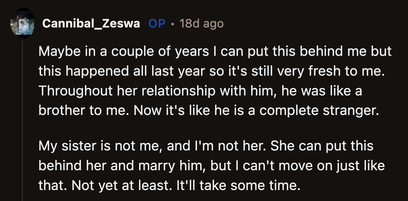 Those disgusting messages were sent to OP just a year ago. His sister can't just sweep her future husband's awful behavior under the rug and expect OP to do the same.