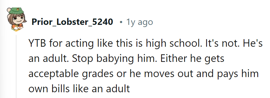 Parenting or eviction notice? Grades need to rise, or he finds his own nest.