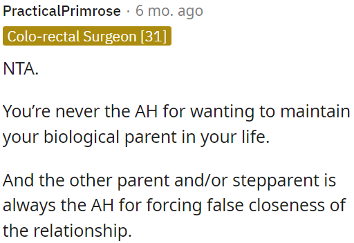 Stepdad is wrong for pushing a false sense of closeness.