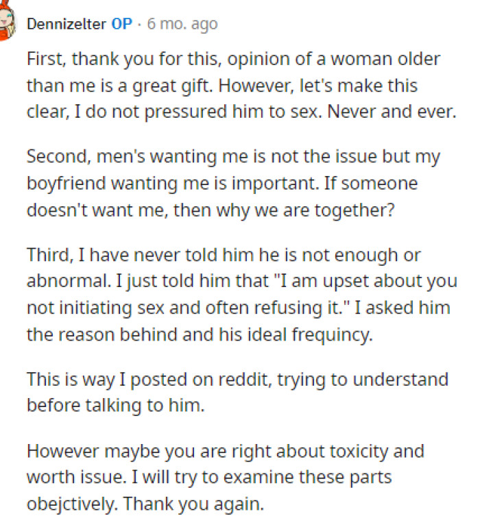 OP was happy to hear what people had to say and responded with open arms, saying that she'd consider everything that they were saying.