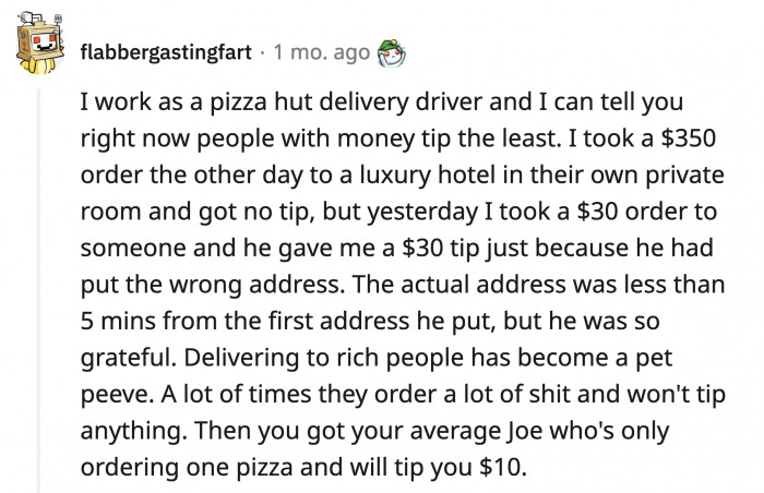 Rich people are detached from the realities the working class faces on an hourly basis