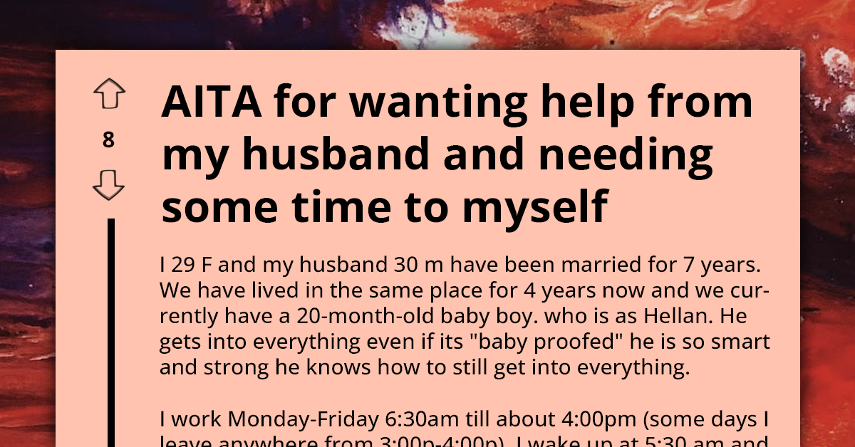 Wife Wants More Help From Husband Around The House Despite Their Conflicting Schedules And Energetic Toddler