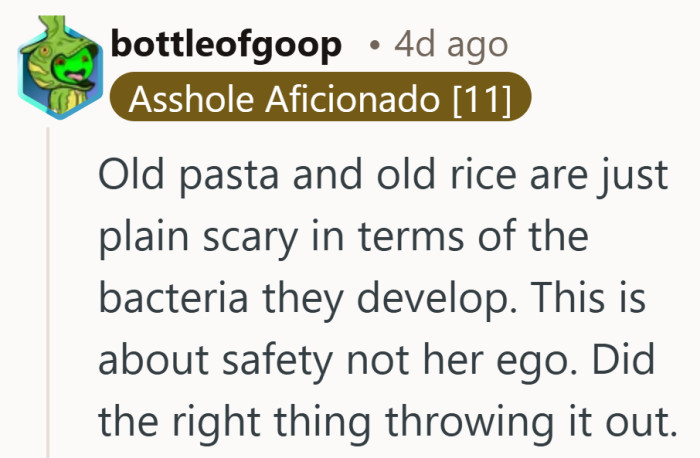It brings the conversation back to what actually matters. Health tends to outweigh hurt feelings pretty quickly.