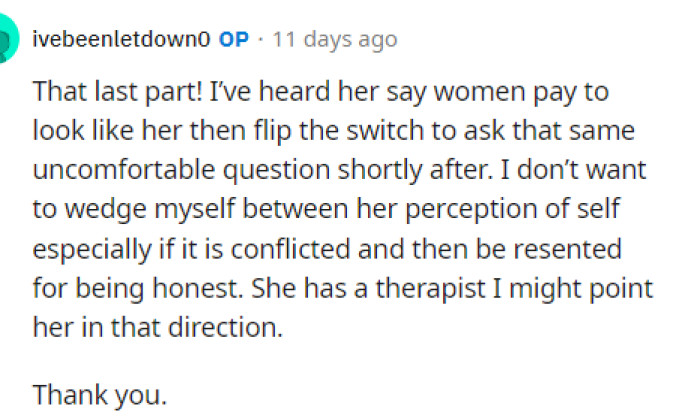 OP put a response to the comment above and agrees with them.