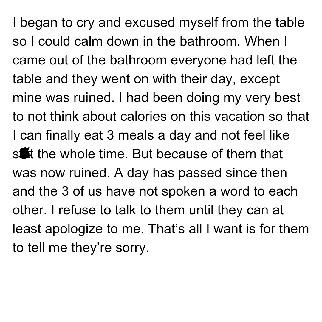 Tears flowed as OP fled to the bathroom, escaping the hurtful lecture, only to return to an empty table.