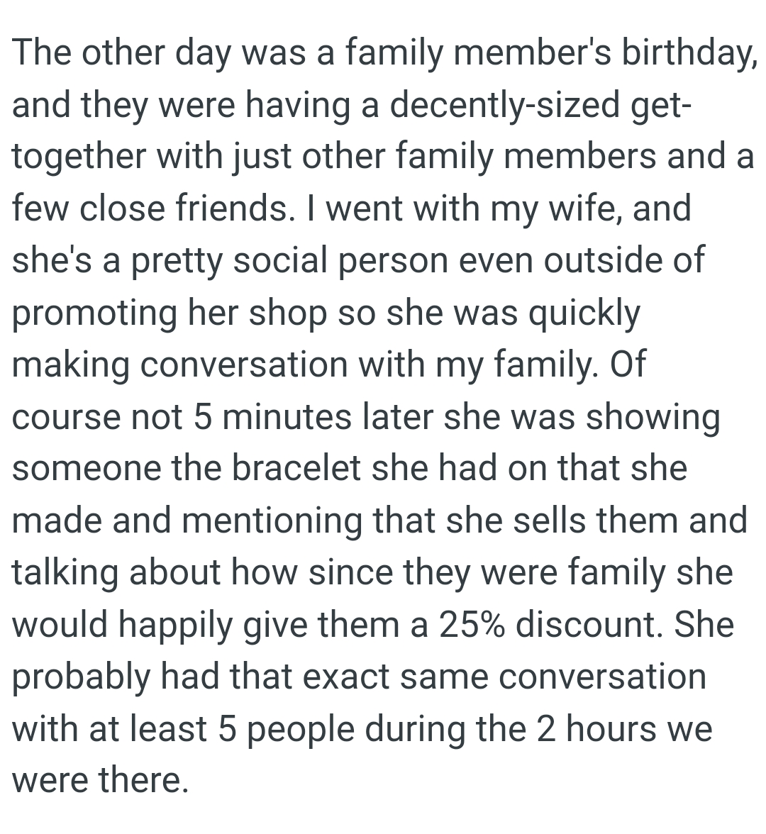 OP's wife probably had that exact same conversation with at least five people