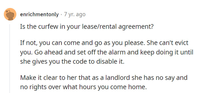 If the curfew's not in the lease, OP has the upper hand. It's time to assert their rights and disarm that alarm code from the landlord.