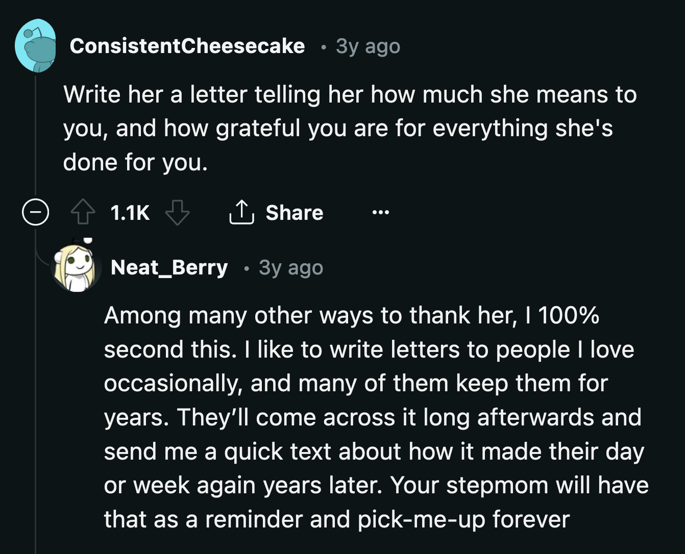 A letter would be a great way to thank Anna, said multiple Redditors. She could see in writing how loved she is by the stepdaughter she raised. She would probably keep it, too.