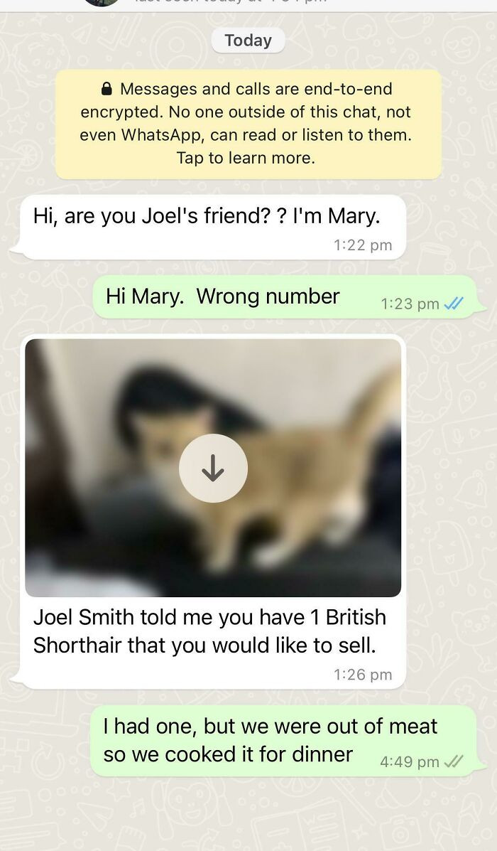 10. I Told Them It Was A Wrong Number, But They Kept On Going