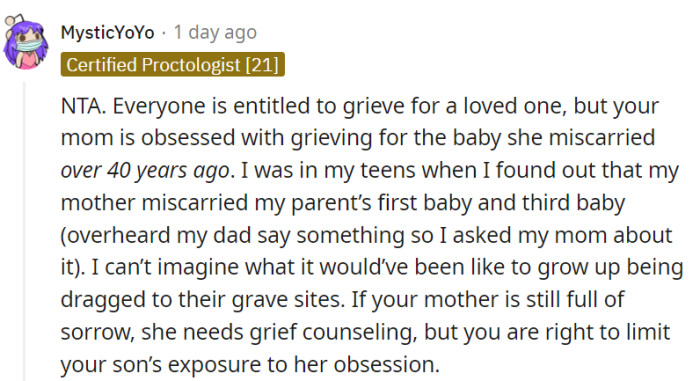 Limiting the son's exposure to this ongoing grief obsession is justified, and suggesting grief counseling could be a solution.