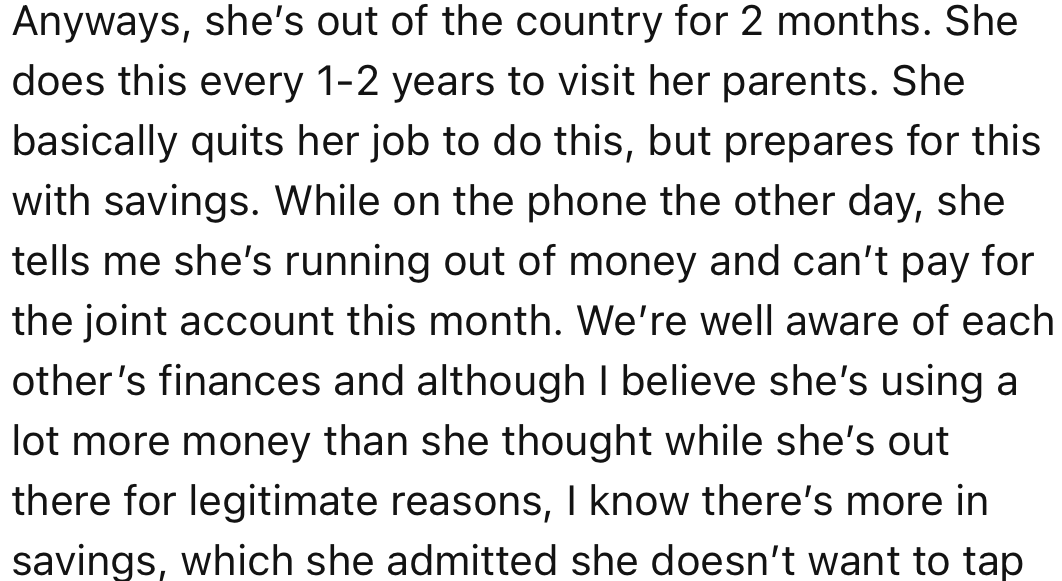 OP’s Girlfriend Travels to Visit Her Parents and Isn’t Home for Two Months. However, Due to Quitting Her Job in Order to Make Such a Trip, She Ran Out of Money and Is Unable to Make Her Monthly Expense Contributions.
