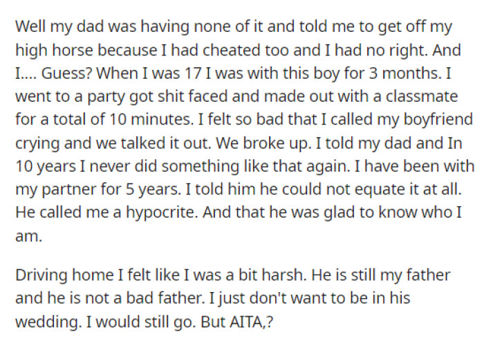 She mentioned that her dad wasn't having it and basically said that she was in the wrong for something she did years ago, which is why she can't resent him for what happened with her mom.