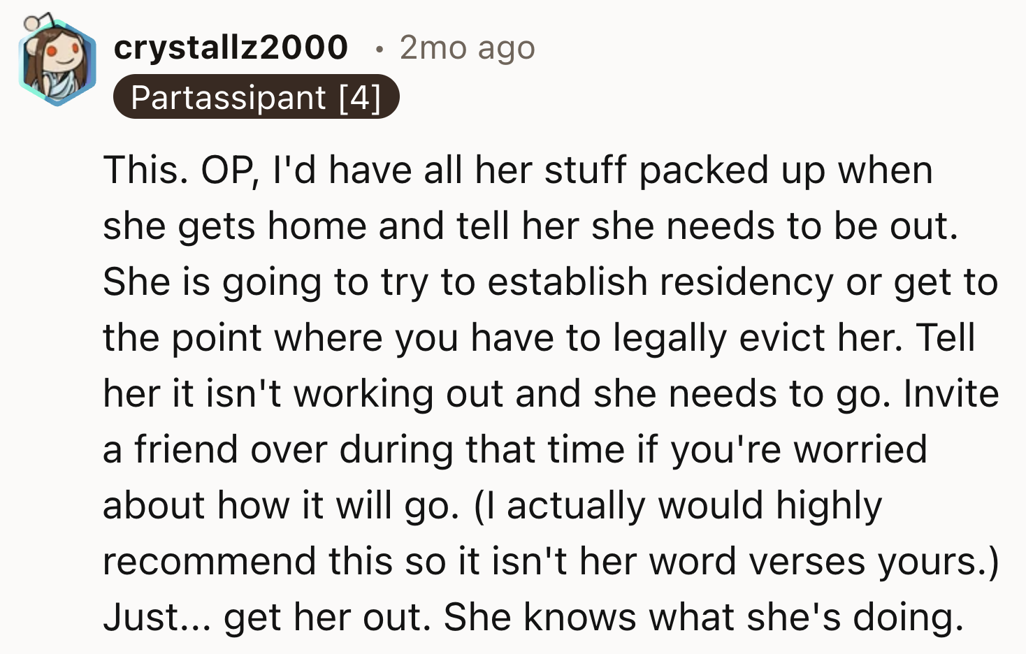 OP Should Just Get Her Out