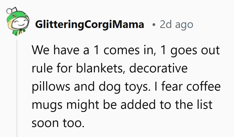 1 comes in, 1 goes out