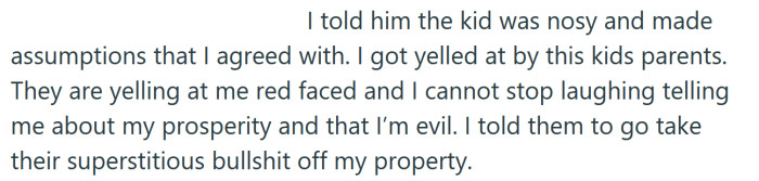 The little boy's parents yelled at the OP, but he couldn't stop laughing.