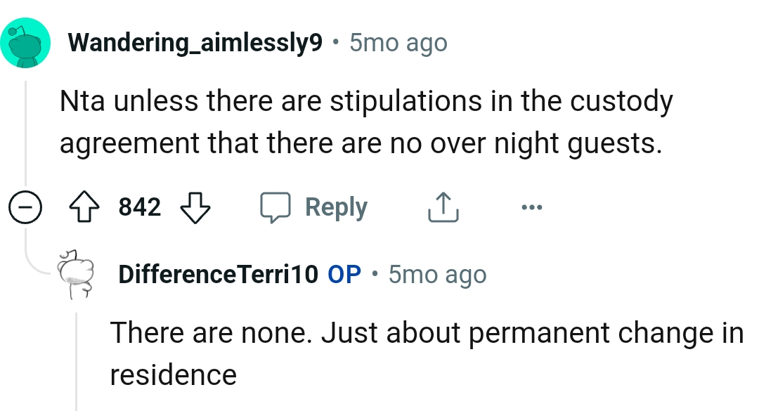 Unless there are stipulations in the custody agreement