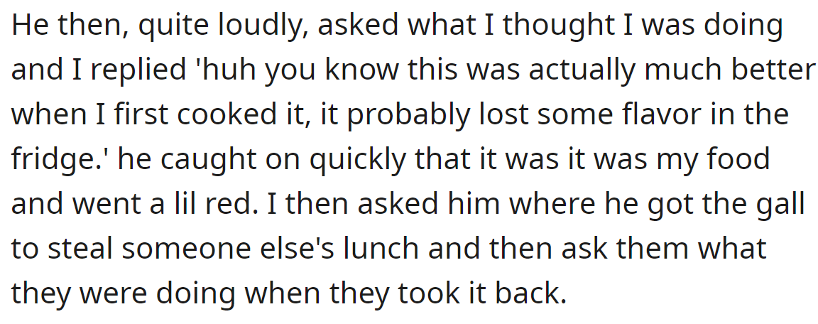 The man pretended not to know what the OP was talking about: