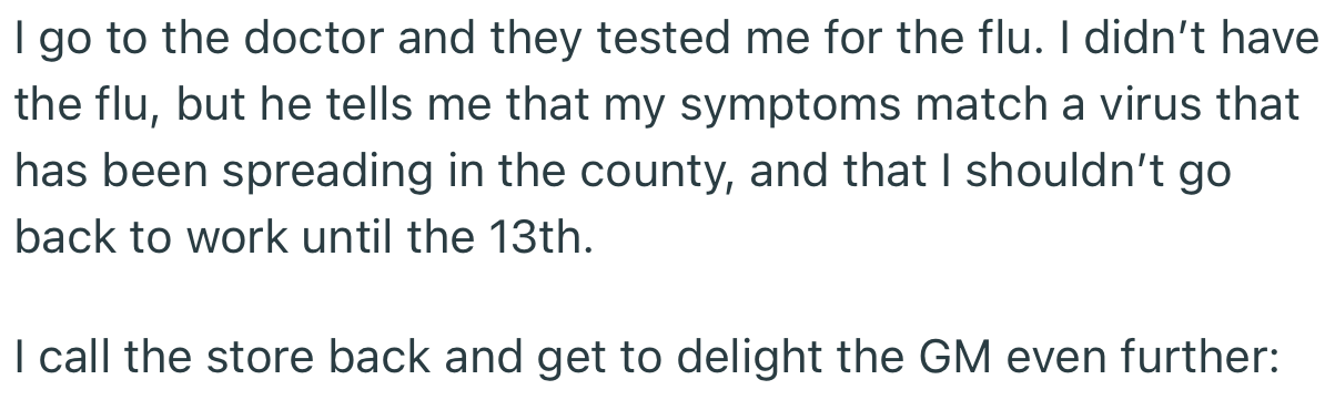 OP Went to the Doctor to Get Tested and Fortunately, the Doctor Found Traces of a Virus That Had Been Spreading in the Country. At This Point, OP Happily Called in Again to the Store to Inform Their GM About It