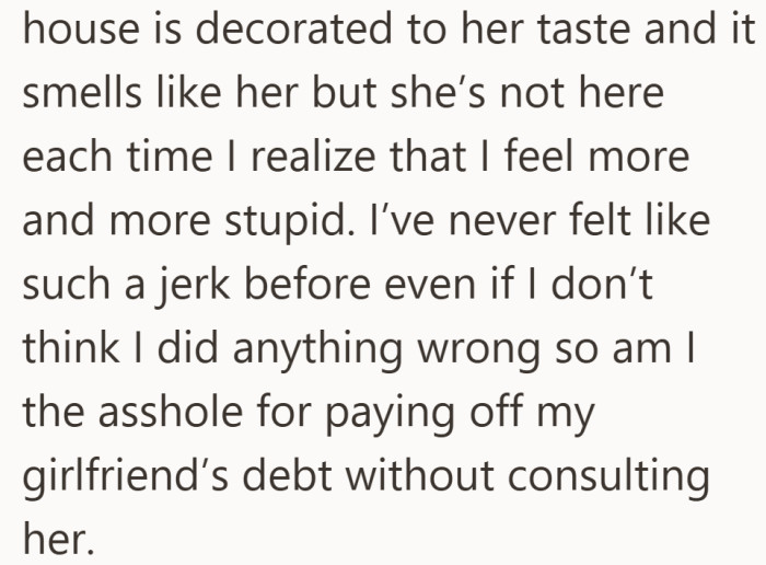 Alone in a home built around her taste, he is finally asking if he went too far.