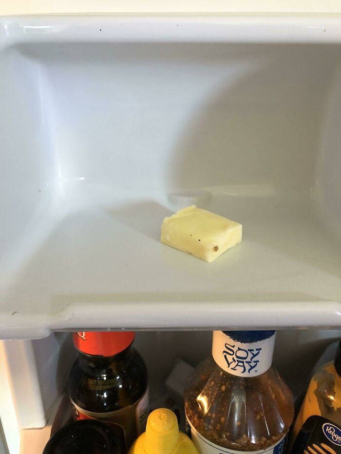 "My Boyfriend Puts The Butter Away Like This In The Fridge Door. Fully Exposed And Touching The Fridge I Haven’t Washed In A While"
