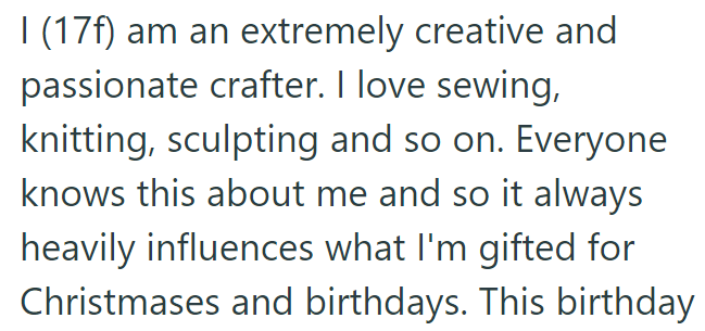 Everyone knows that the OP is creative; it even affects the gifts they buy for her: