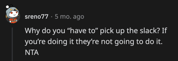 There are several possibilities: A) David steps up, B) They hire a nanny, or C) OP's older niece will be forced to 