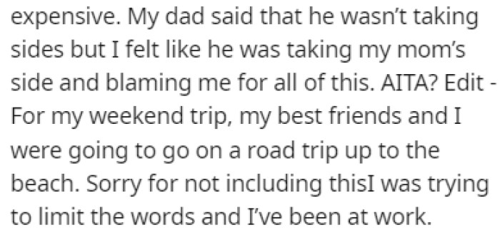 OP felt like her dad took her mom's side, so she turned to Reddit to see what other people had to say
