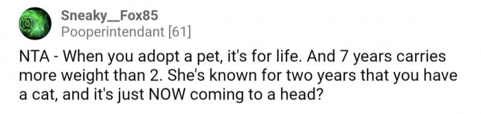 She knew for two years that the cat was part of the package